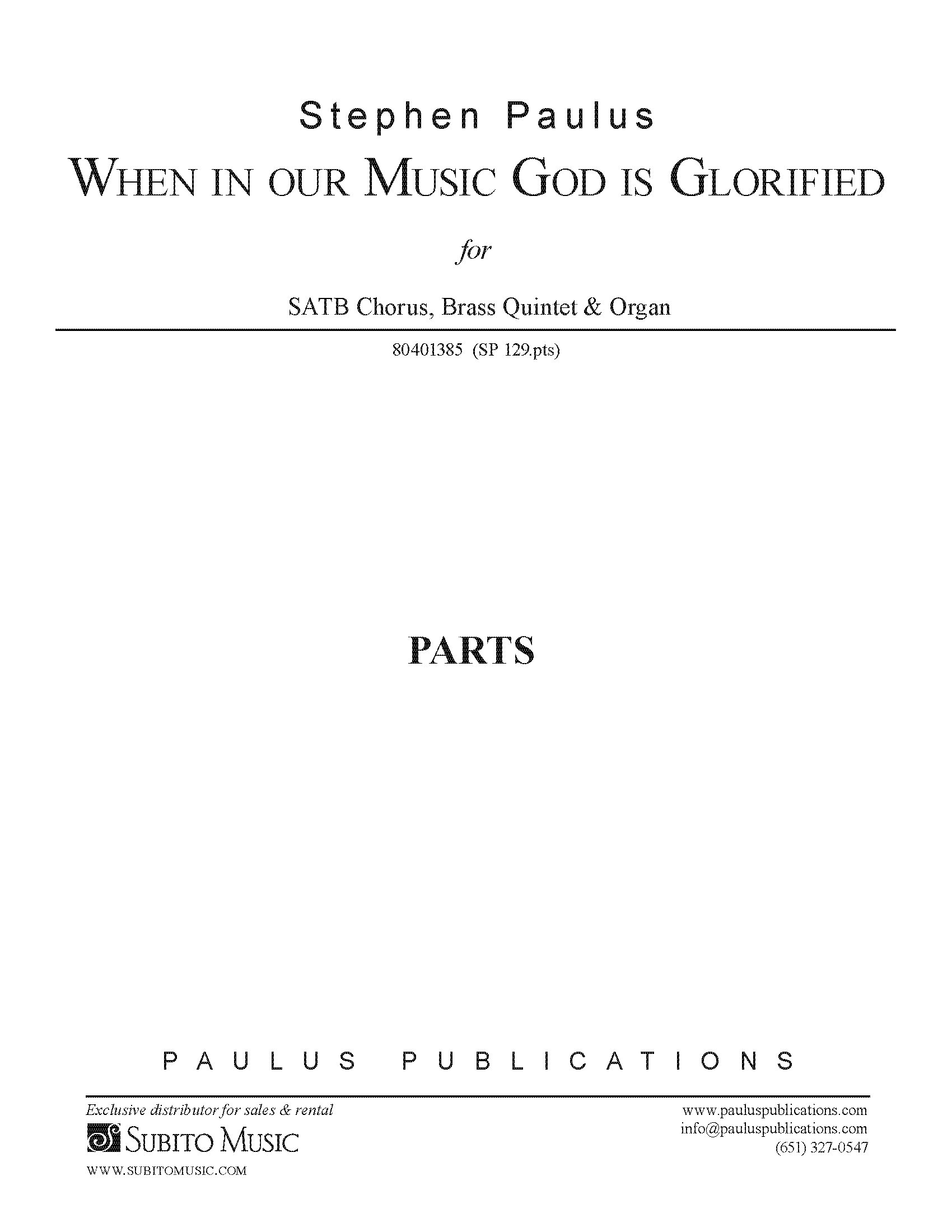 When in Our Music God is Glorified - PARTS for SATB Chorus, congregation, Brass Quintet & Organ